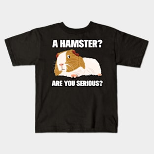 Funny Guinea Pig Not A Hamster Kids T-Shirt